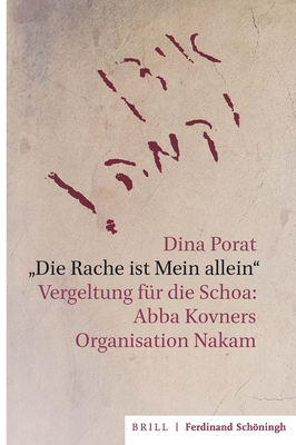 'Die Rache Ist Mein Allein': Vergeltung Fur Die Schoa: Abba Kovners Organisation Nakam H 414 p. 21