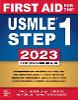 First Aid for the USMLE Step 1, 2023, 33rd ed. '23