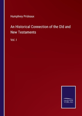 An Historical Connection of the Old and New Testaments: Vol. I P 594 p. 22