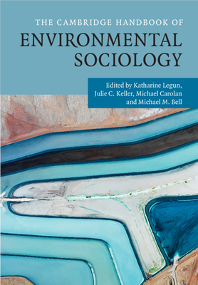 The Cambridge Handbook of Environmental Sociology 2 Volume Hardback Set '20