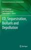 CO2 Sequestration, Biofuels and Depollution 2015th ed.(Environmental Chemistry for a Sustainable World Vol.5) H 470 p. 15