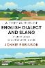 A Thesaurus of English Dialect and Slang:England, Wales and the Channel Islands '21