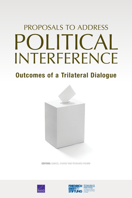 Proposals to Address Political Interference: Outcomes of a Trilateral Dialogue P 88 p. 23