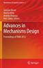 Advances in Mechanisms Design 2012nd ed.(Mechanisms and Machine Science Vol.8) H 460 p. 12