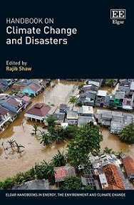 Handbook on Climate Change and Disasters(Elgar Handbooks in Energy, the Environment and Climate Change) hardcover 710 p. 22