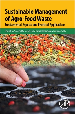 Sustainable Management of Agro-Food Waste:Fundamental Aspects and Practical Applications '24
