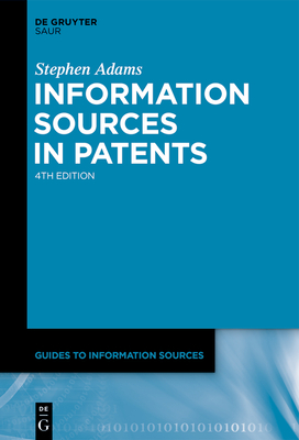 Information Sources in Patents(Guides to Information Sources) H 450 p. 19