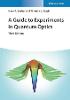 A Guide to Experiments in Quantum Optics 3rd ed. paper 592 p. 19