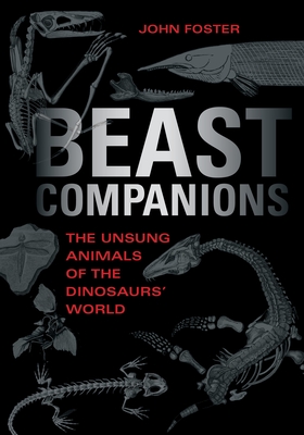 Beast Companions – The Unsung Animals of the Dinosaurs` World H 258 p. 24