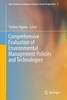 Comprehensive Evaluation of Environmental Management Policies and Technologies 1st ed. 2020(New Frontiers in Regional Science: A