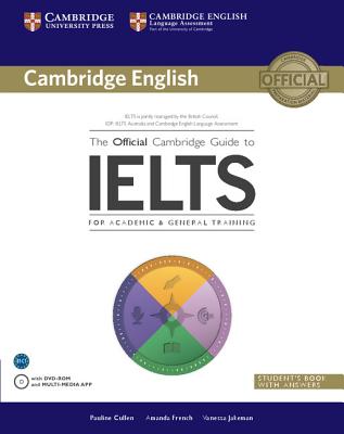 The Official Cambridge Guide to IELTS : Student's Book with Answers with DVD-ROM(Cambridge English) P