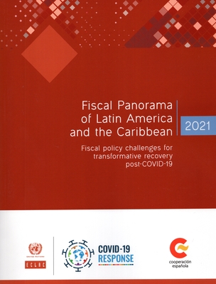 Fiscal Panorama of Latin America and the Caribbe – Fiscal Policy Challenges for Transformative Recovery Post–COVID–19 P 121 p. 2