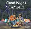 Good Night Campsite(Good Night Our World) H 20 p. 18