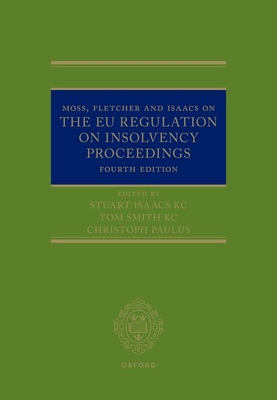 Moss, Fletcher and Isaacs on The EU Regulation on Insolvency Proceedings 4th ed. H 688 p. 23