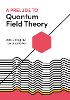 A Prelude to Quantum Field Theory H 160 p. 22