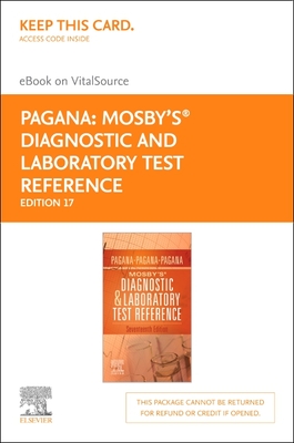 Mosby's® Diagnostic and Laboratory Test Reference - Elsevier eBook on VitalSource (Retail Access Card), 17th ed.