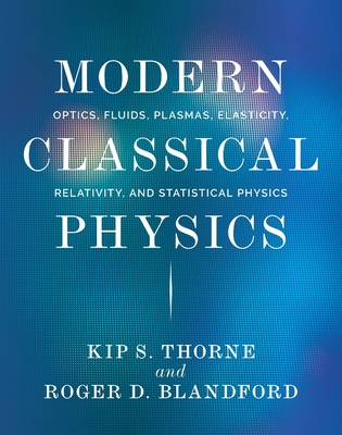 Modern Classical Physics hardcover 1552 p. 17