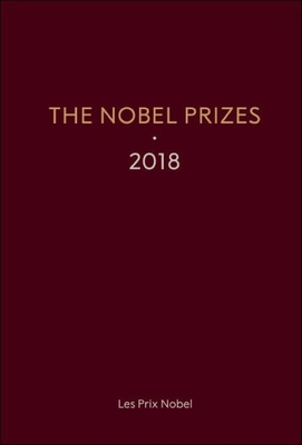 The Nobel Prizes 2018 hardcover 472 p. 21