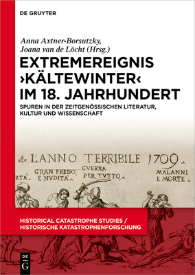 Extremereignis >K　ltewinter: Spuren in Der Zeitgen　ssischen Literatur, Kultur Und Wissenschaft H 380 p. 24