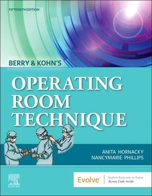 Berry & Kohn's Operating Room Technique, 15th ed. '24