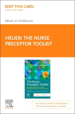 The Nurse Preceptor Toolkit - Elsevier E-Book on VitalSource (Retail Access Card)