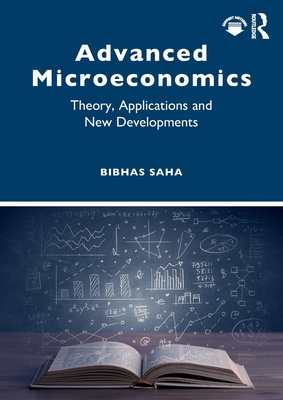 Advanced Microeconomics: Theory, Applications and New Developments P 542 p. 24