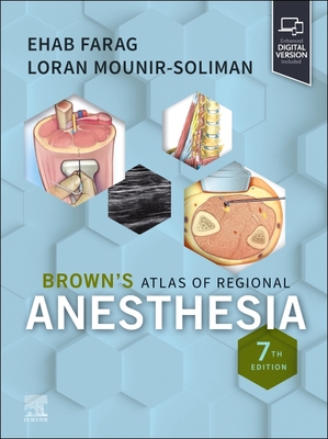 Brown's Atlas of Regional Anesthesia, 7th ed. '24
