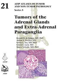 Tumors of the Adrenal Glands and Extra-Adrenal Paraganglia(AFIP Atlases of Tumor and Non-Tumor Pathology, Series V Fascicle 21) 