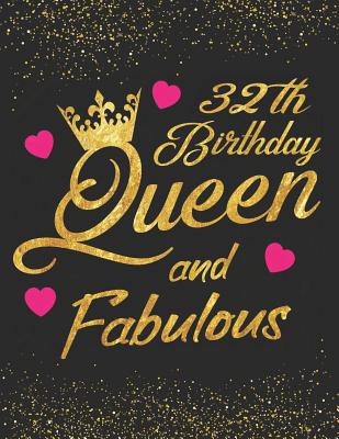 32th Birthday Queen and Fabulous: Keepsake Journal Dot Grid Notebook Diary Space for Best Wishes, Messages & Doodling, Planner a