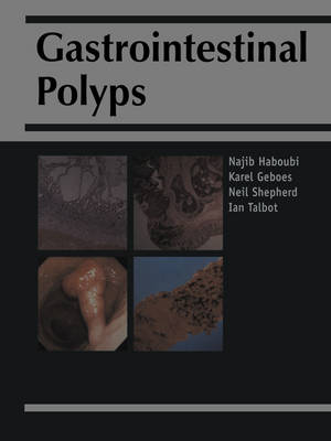 Gastrointestinal Polyps.　hardcover　200 p., 200 illus.