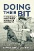 Doing Their Bit: The British Employment of Military and Civil Defence Dogs in the Second World War P 254 p. 18