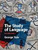 The Study of Language 7th ed. hardcover 420 p., 60 colour illus. 39 tables 20