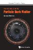 An Introduction to Particle Dark Matter(Advanced Textbooks in Physics) paper 288 p. 17