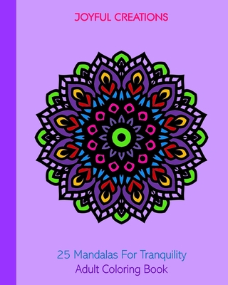25 Mandalas For Tranquility: Adult Coloring Book P 54 p. 20