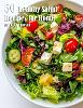 50 Healthy Salad Recipes for Home P 86 p. 24