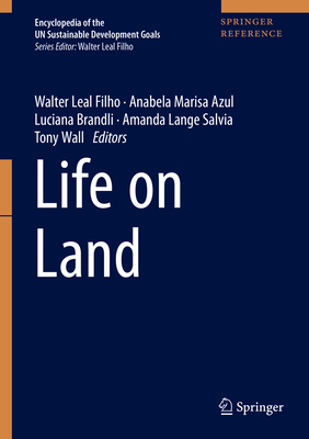 Life on Land (Encyclopedia of the UN Sustainable Development Goals) '20