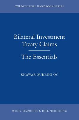Bilateral Investment Treaty Claims: The Essentials(Legal Handbook Legal Handbook Series) P 206 p. 16