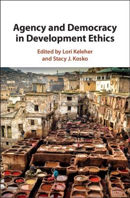 Agency and Democracy in Development Ethics '19