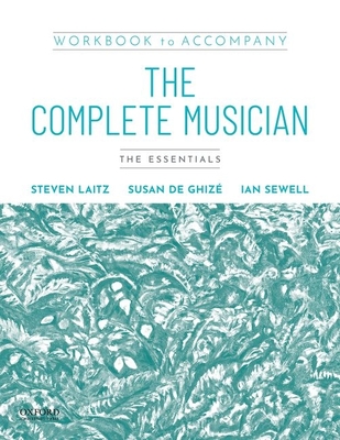Workbook to accompany The Complete Musician:The Essentials