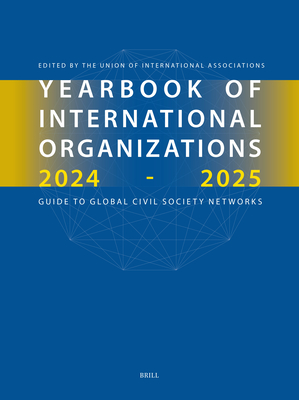 Yearbook of International Organizations 2024-2025 (6 vols.) (Yearbook of International Organizations) '24