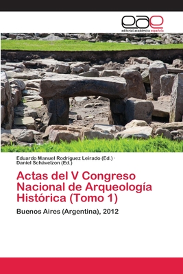 Actas del V Congreso Nacional de Arqueolog　a Hist　rica (Tomo 1) P 688 p. 18