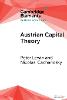 Austrian Capital Theory, 1: Austrian Capital Theory: A Modern Survey of the Essentials (Elements in Austrian Economics)