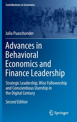 Advances in Behavioral Economics and Finance Leadership, 2nd ed. (Contributions to Economics)