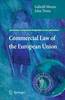 Commercial Law of the European Union 2010th ed.(Ius Gentium: Comparative Perspectives on Law and Justice Vol.4) H 500 p. 10