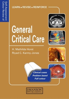 Self-Assessment Colour Review of General Critical Care (Medical Self-Assessment Color Review Series) '01