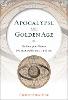 Apocalypse and Golden Age:The End of the World in Greek and Roman Thought '21