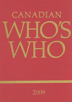 (Canadian Who's Who　2009/44th Annual Ed.)　cloth　1449 p.