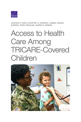 Access to Health Care Among Tricare-Covered Children P 114 p. 21