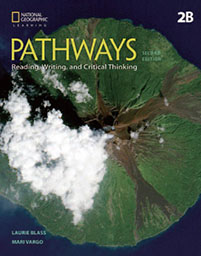 Pathways: Reading, Writing, and Critical Thinking Book 2 : Split 2B with Online Workbook Access Code 2nd ed.  18