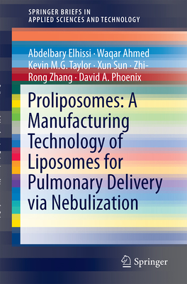 Proliposomes (SpringerBriefs in Applied Sciences and Technology)